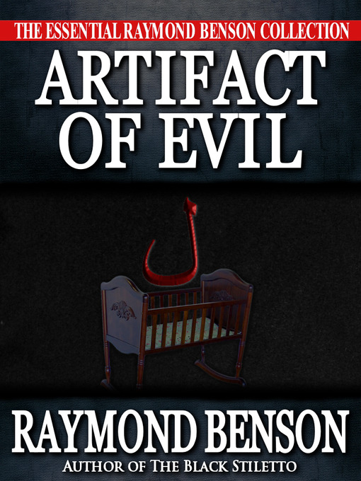 Title details for Artifact of Evil by Raymond Benson - Available